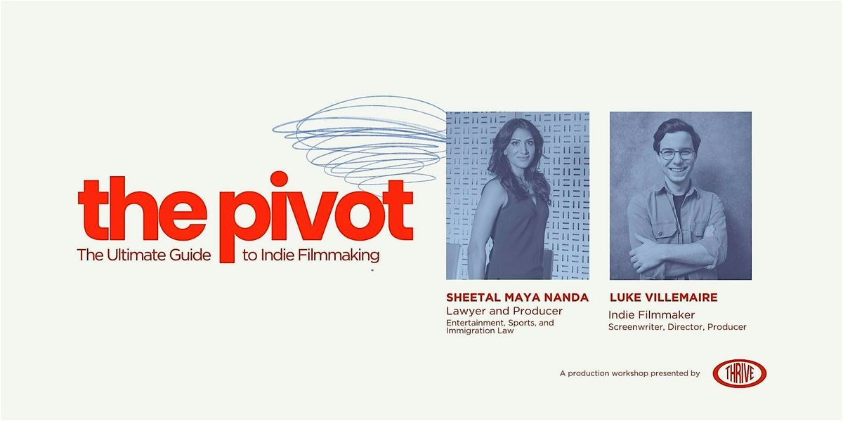 Pivot: The Ultimate Guide to Indie Filmmaking
