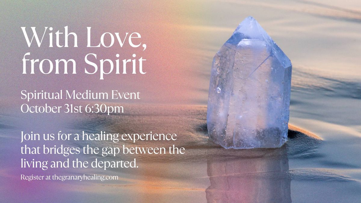 With Love, from Spirit