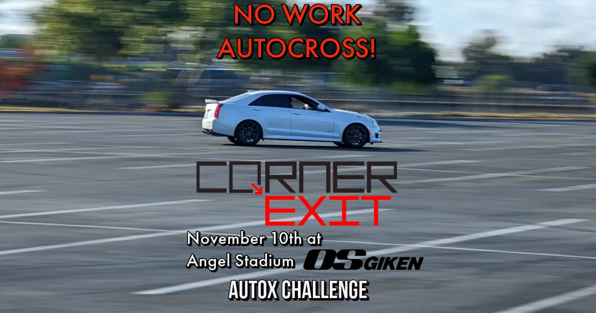 Corner-Exit November 10th Angel Stadium Autocross Challenge!