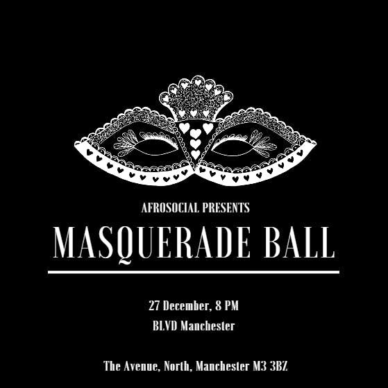 MASQUERADE BALL: END OF YEAR PARTY