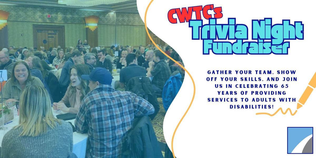 CWTC's Annual Trivia Night Fundraiser 2025