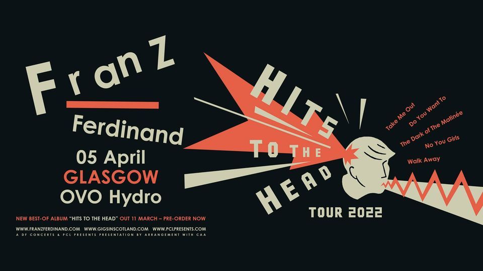 Franz Ferdinand | OVO Hydro, Glasgow