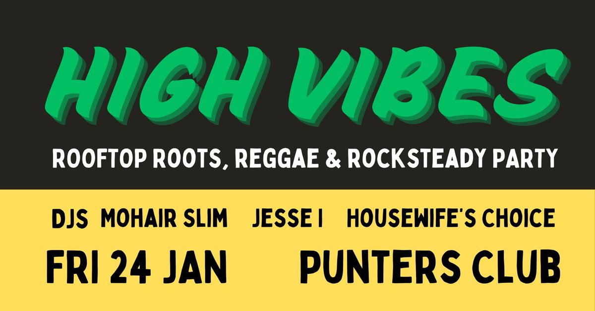 HIGH VIBES - Rooftop Roots, Reggae & Rocksteady Party