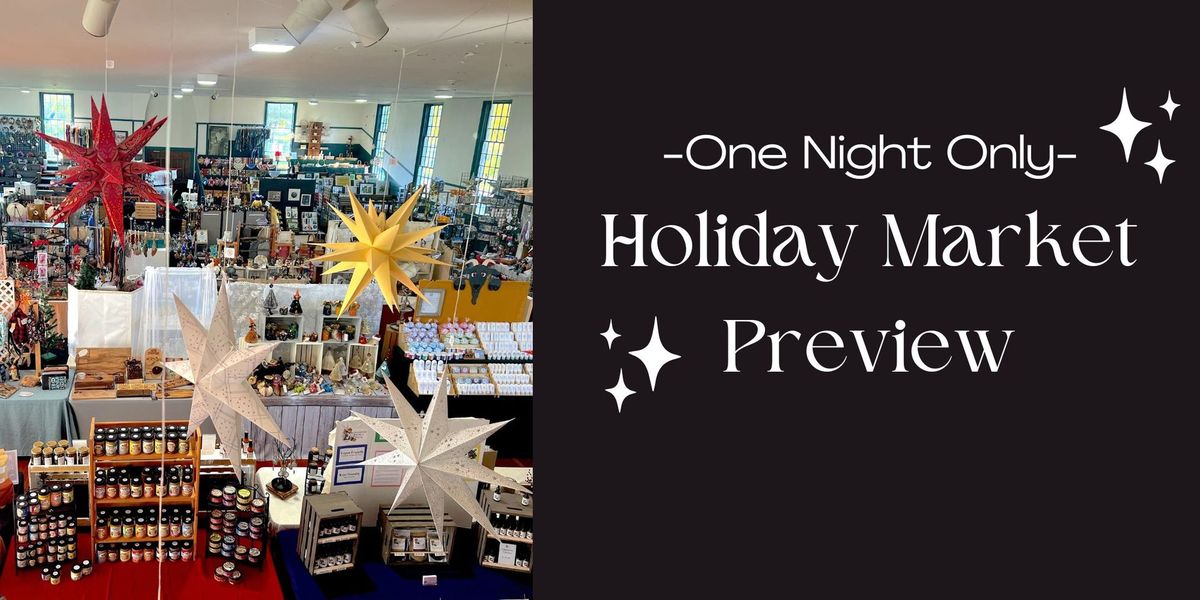 Holiday Market Preview