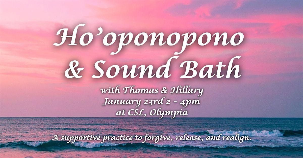 Ho'oponopono and Sound Bath
