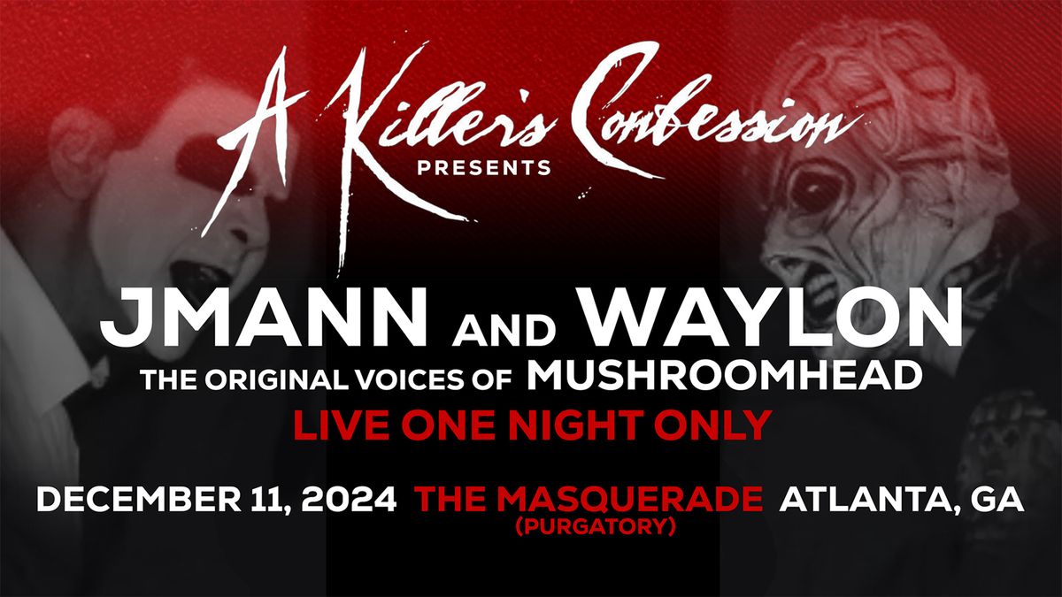 A Killer\u2019s Confession @ The Masquerade