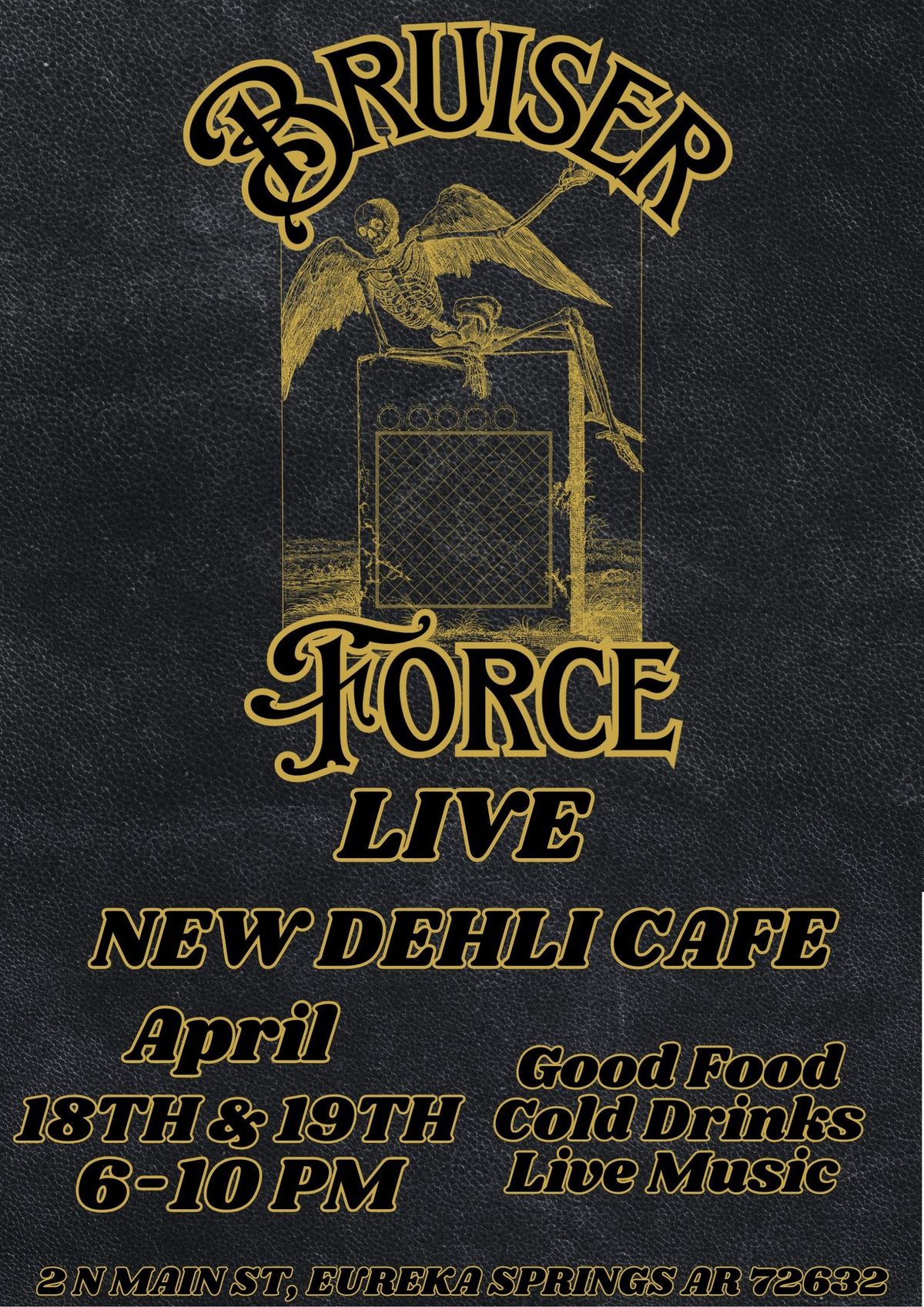 Bruiser Force LIVE at The New Dehli Cafe 