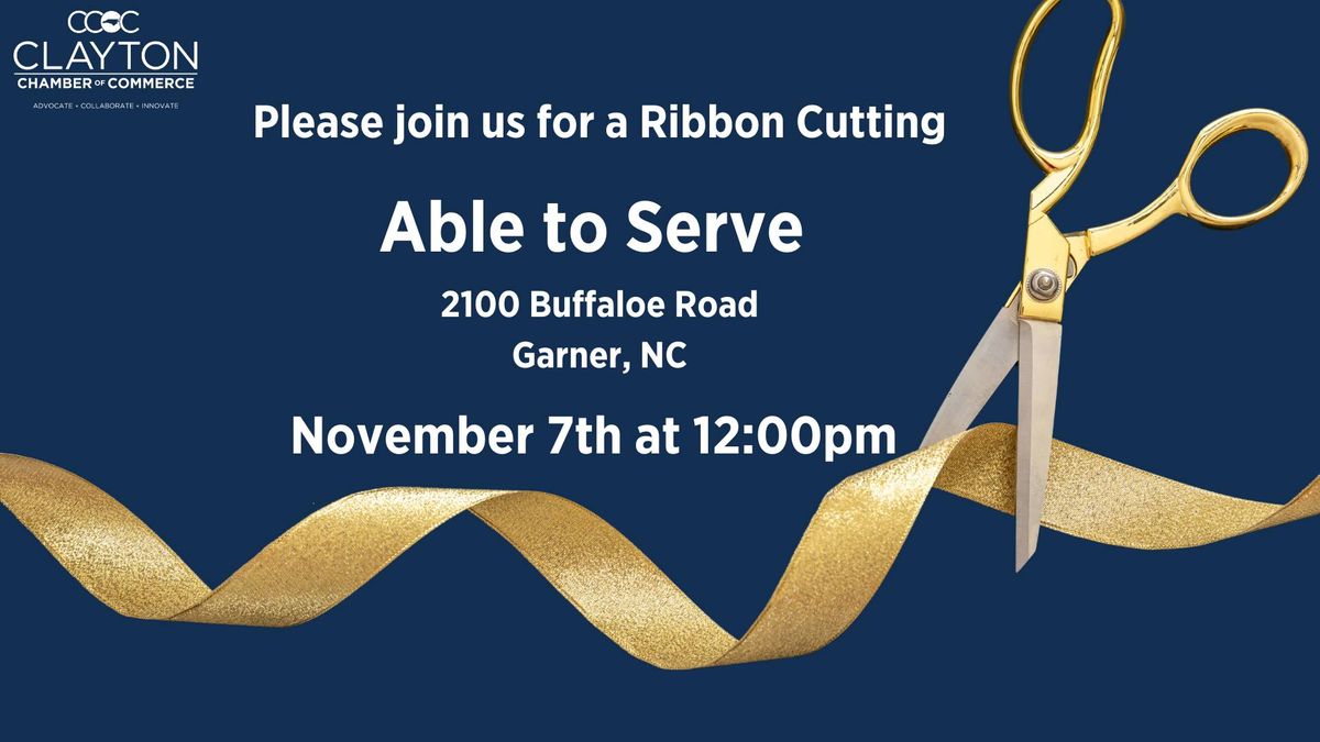 Ribbon Cutting - Able to Serve