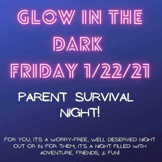 Glow in the Dark: Parent Survival Night