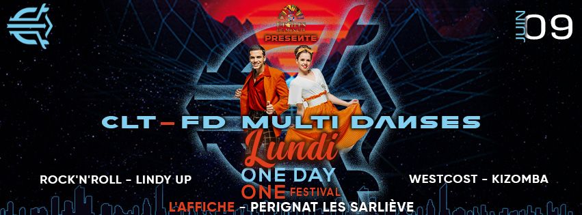 CLT-FD Multi Danses - One Day One Festival - Lundi Rock'n'roll \/ Westcost \/ Lindy Up \/ Kizomba