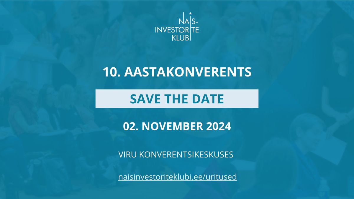 Naisinvestorite Klubi 10. aastakonverents