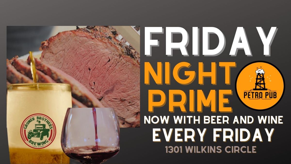 Friday Night Prime Rib