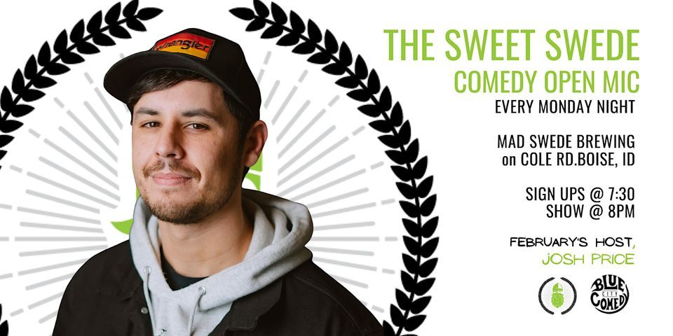 The Sweet Swede Comedy Open Mic - February 2023