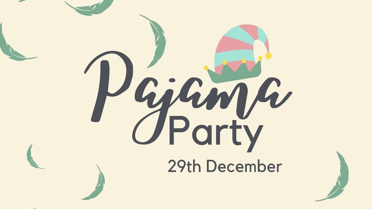 Pajama Party - Yoga & Relaxation