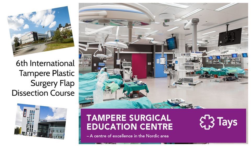 Th 6th International Tampere Plastic Surgery Flap Dissection Course