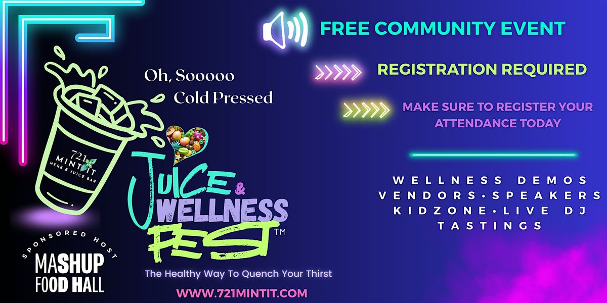 Oh, Sooooo Cold Pressed Juice & Wellness Fest