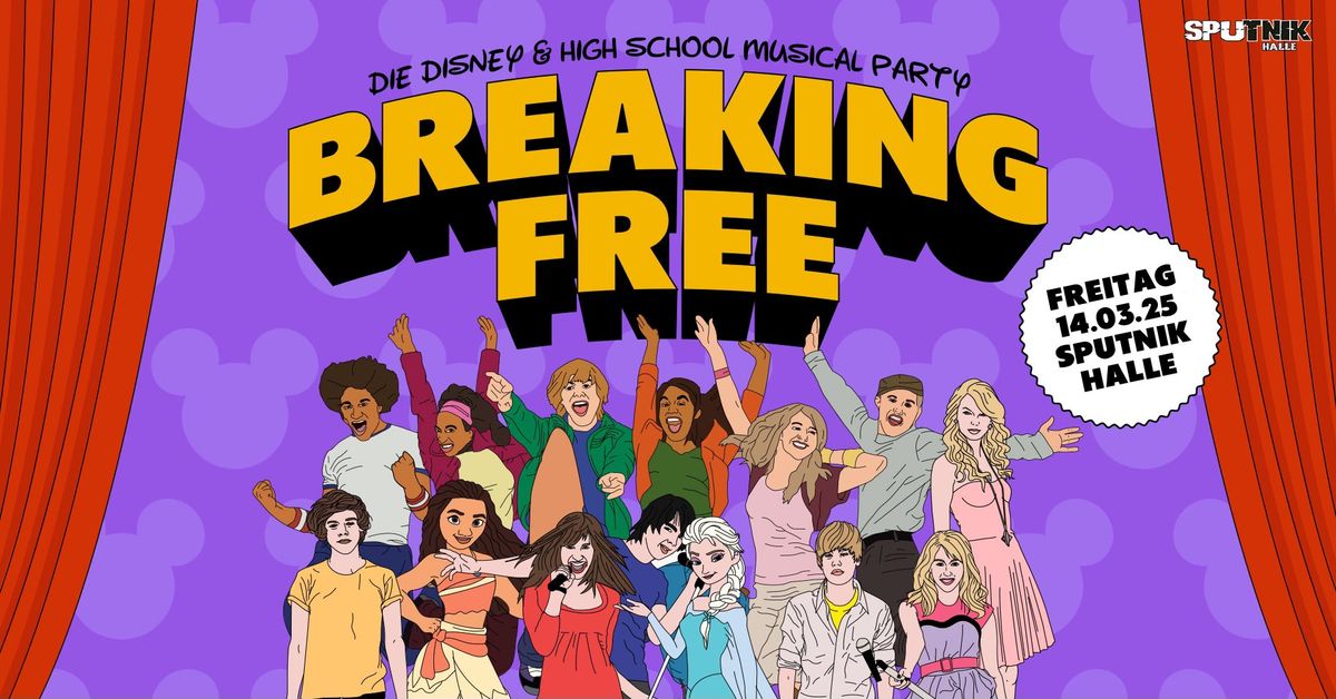 BREAKING FREE - Die Disney- & High School Musical Party M\u00fcnster