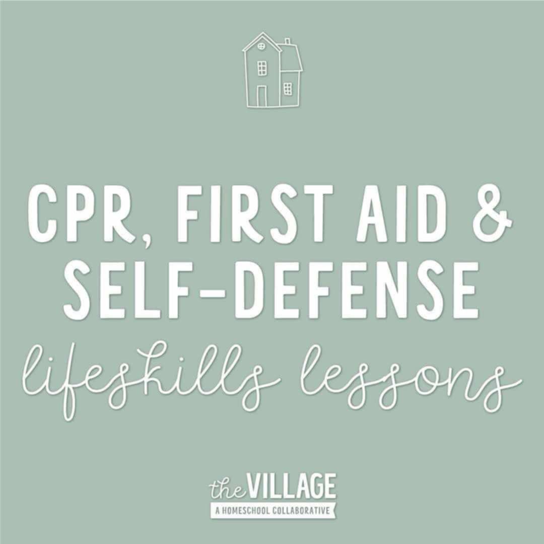 CPR, First Aid & Self-defense: Life-skills lessons