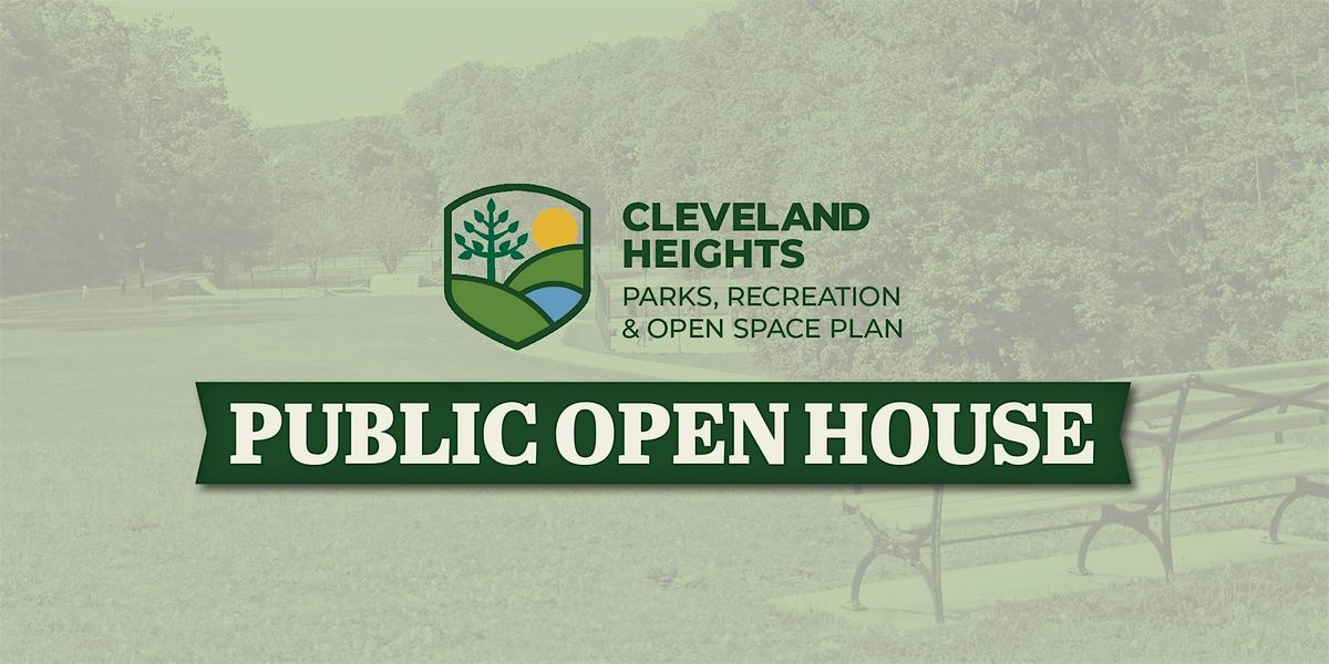 Cleveland Heights Parks Plan Open House 1.0