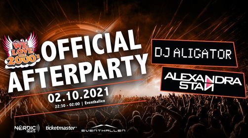 We Love The 2000s - Official Afterparty 2021