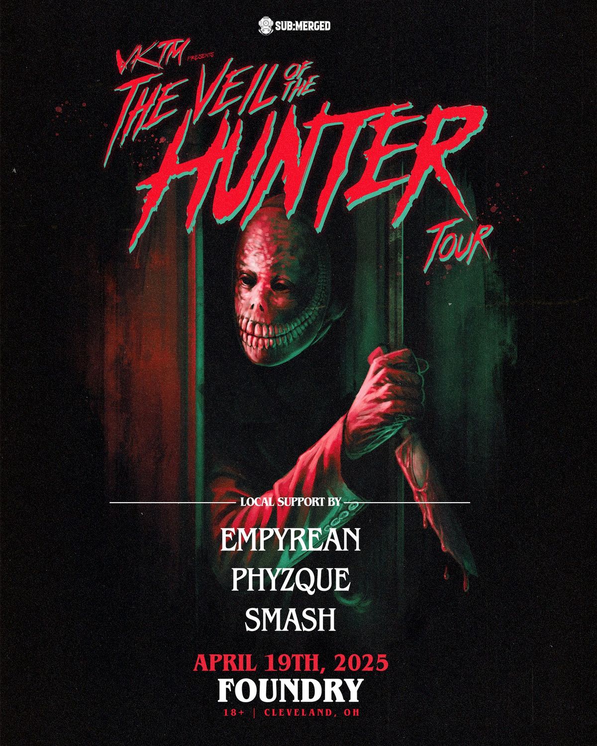 VKTM - "THE VEIL OF THE HUNTER" TOUR @ THE FOUNDRY