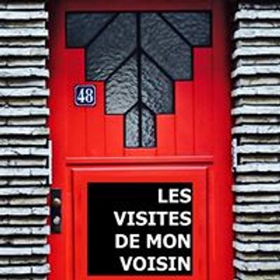 Les Visites de mon Voisin