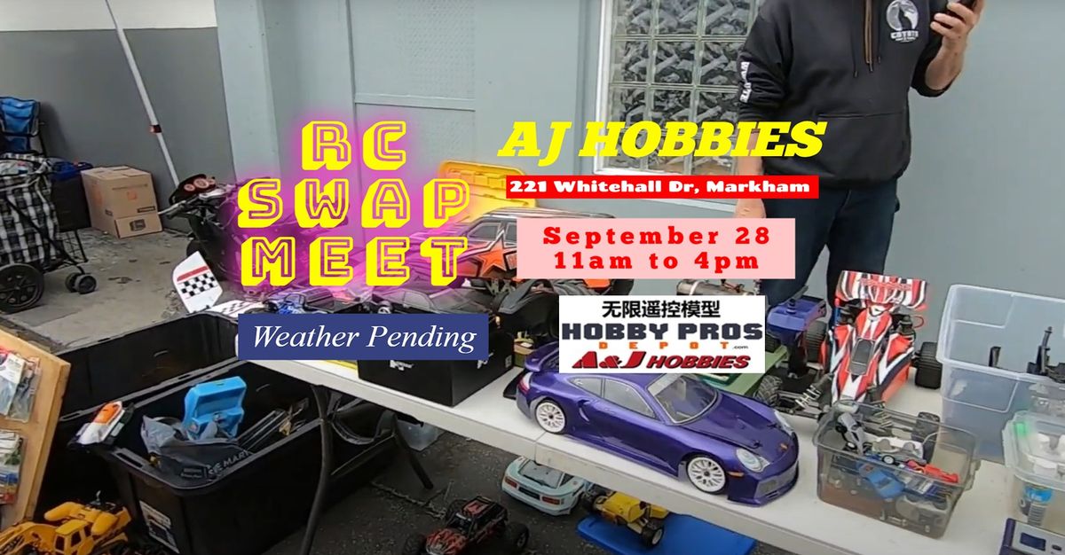 RC Swap Meet @ AJ Hobbies - Sept 28, Markham