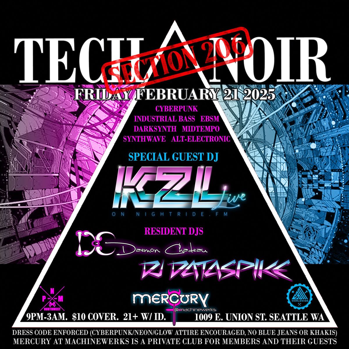 TECH NOIR: SECTION 206 w\/ special guest DJ KZL (Nightride FM)