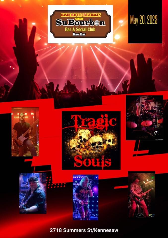 Tragic Souls returns to Subourbon in Kennesaw, SuBourbon Rock & Oyster Bar, Kennesaw, 20 May 2023
