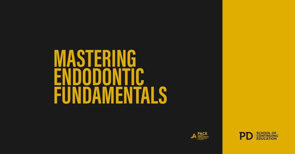 Mastering Endodontic Fundamentals | CE Points: 21, Prep Doctors ...