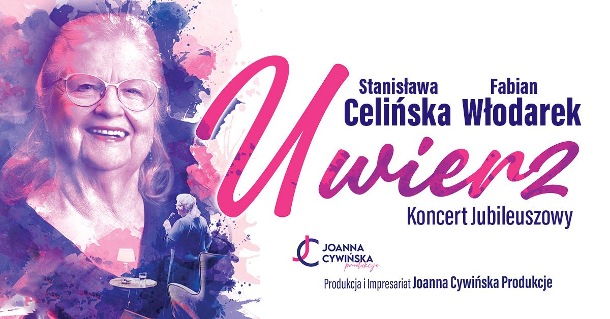 Tychy: Stanis\u0142awa Celi\u0144ska: "Uwierz" - recital jubileuszowy