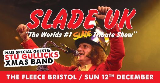 Slade UK + Stu Gullick's Xmas Band at The Fleece, Bristol 12\/12\/21
