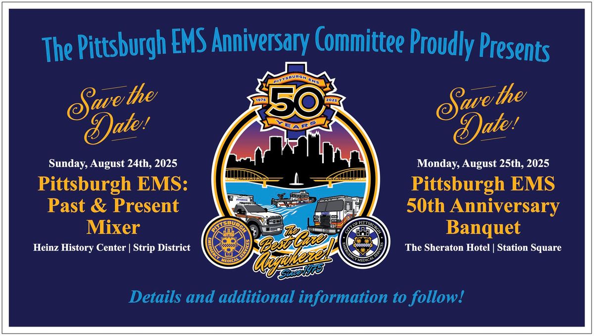 Pittsburgh EMS 50th Anniversary Celebration Banquet