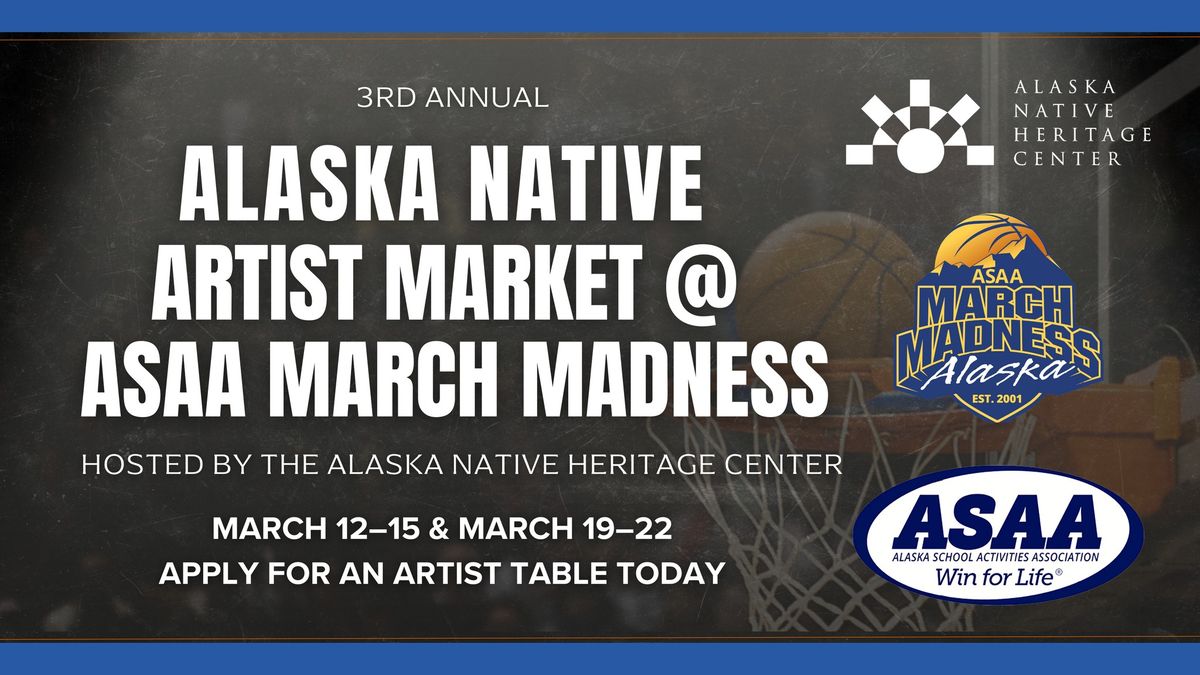 Alaska Native Artist Market @ 3A\/4A 2025 March Madness