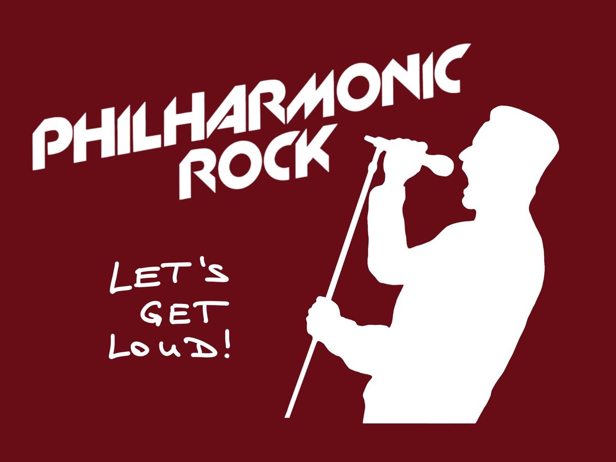 Philharmonic Rock \u2013 Let\u2019s Get Loud!