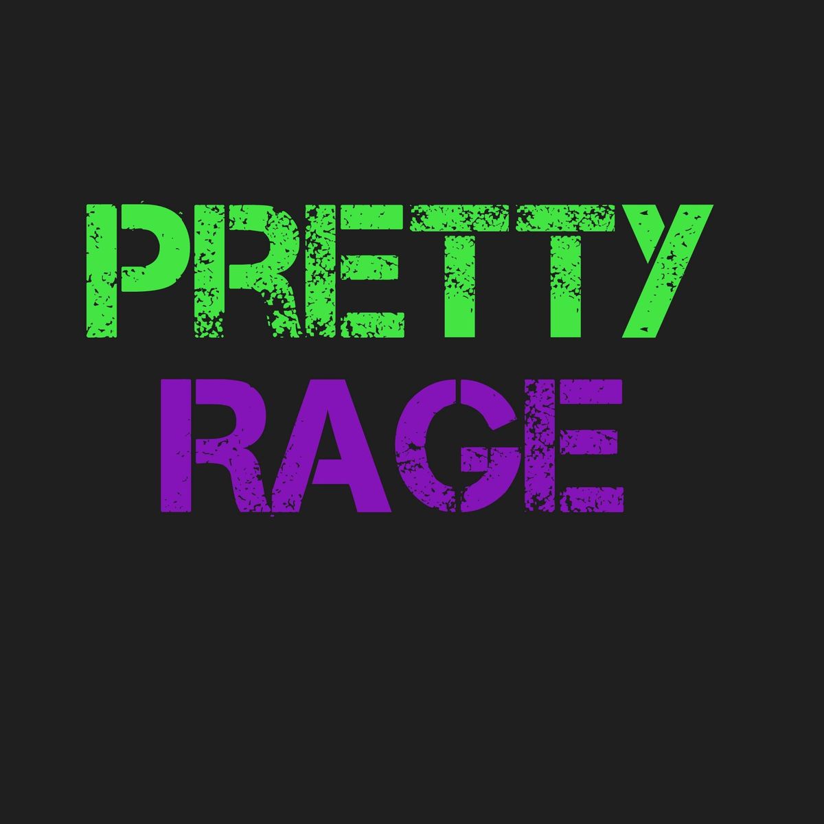 Pretty Rage @ Itty Bitty