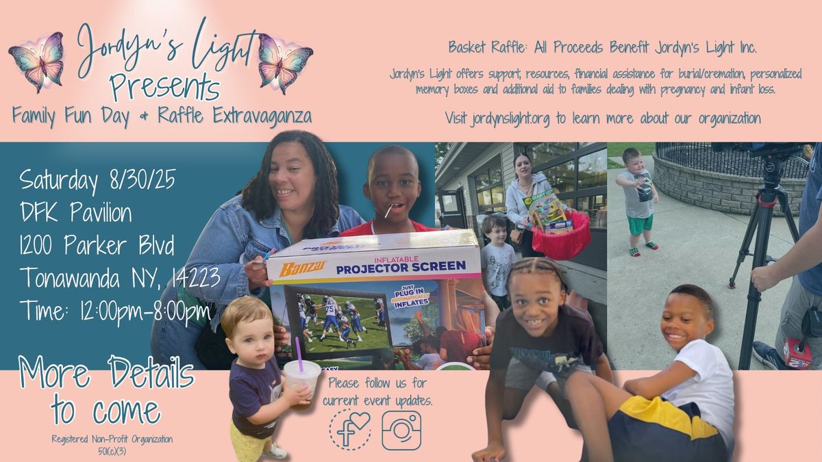 Jordyn\u2019s Light 2nd Annual Family Fun Day & Raffle Extravaganza