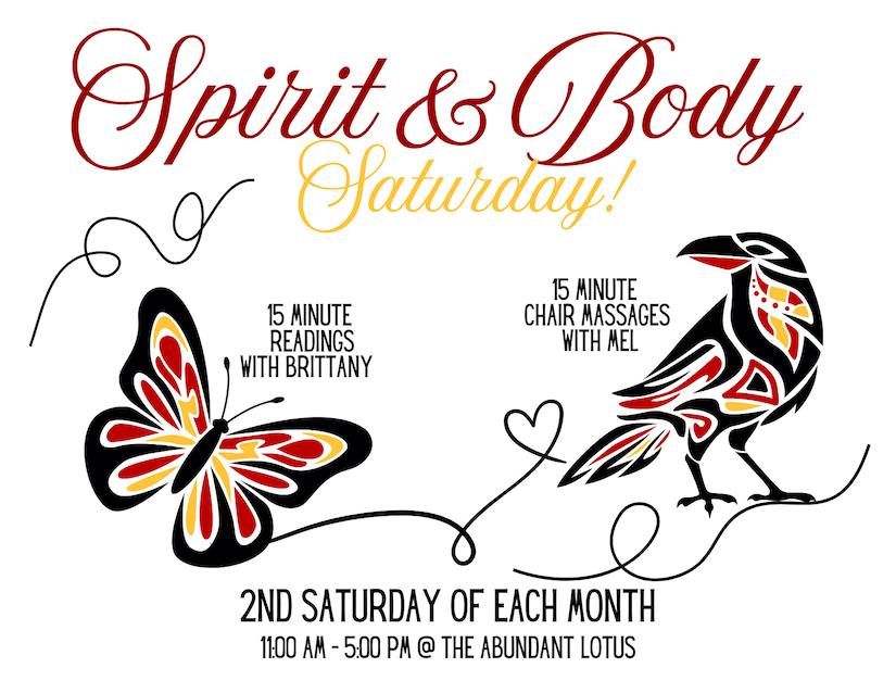 Spirit & Body Saturday's at The Abundant Lotus