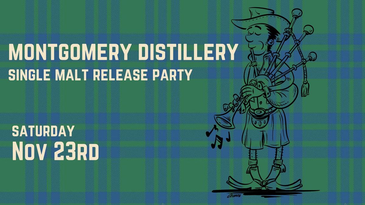 Montgomery Single Malt Release Party