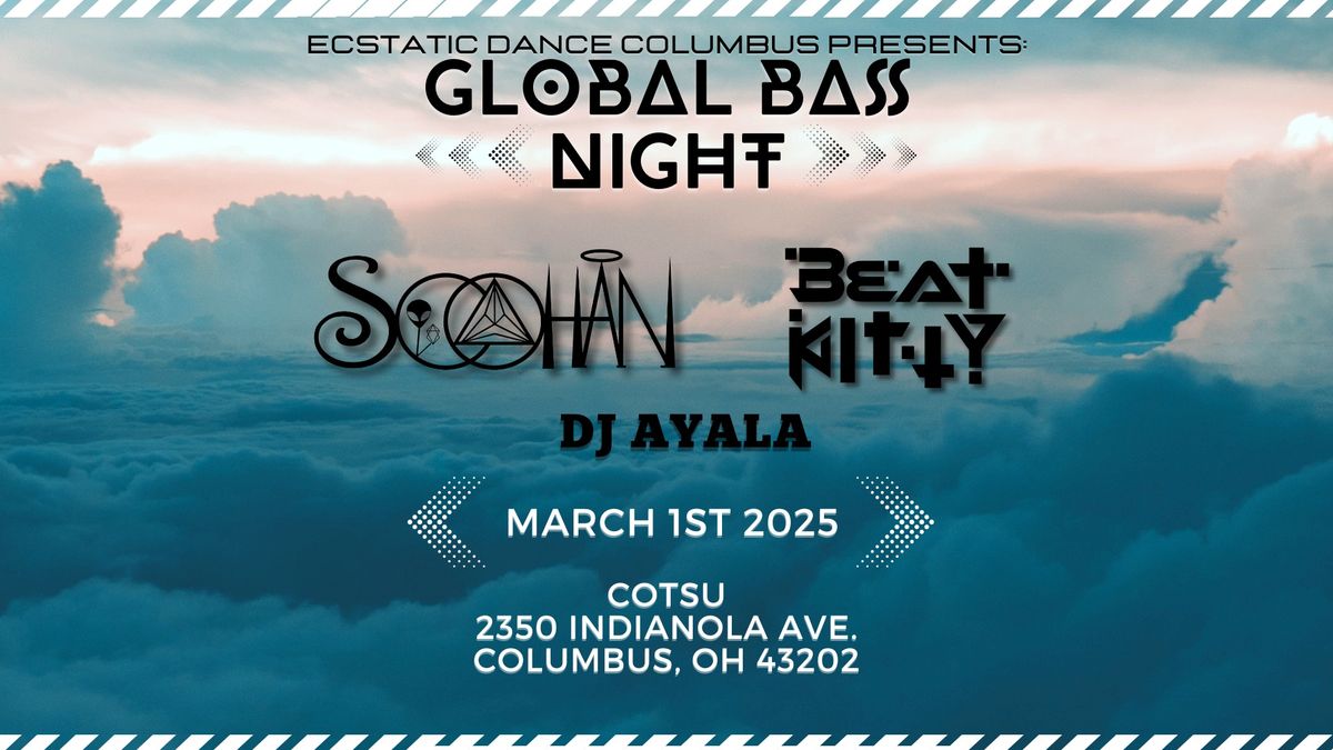 Global Bass Night: Soohan, Beat Kitty, DJ Ayala