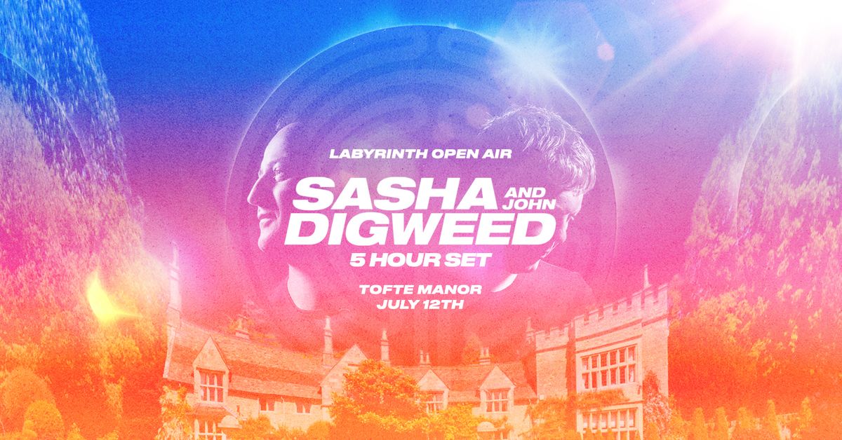 Labyrinth Open Air: Sasha & John Digweed 5 hour set at Tofte Manor