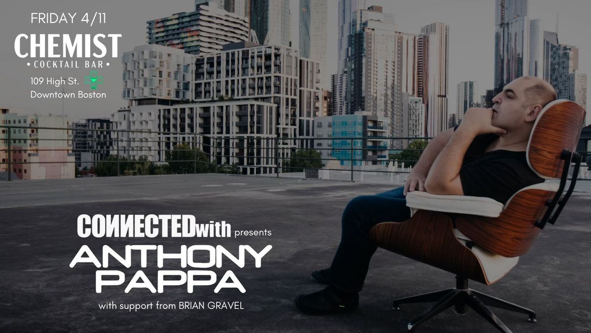 CONNECTEDwith Anthony Pappa