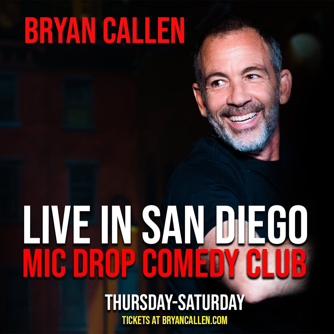 Bryan Callen at Mic Drop Comedy