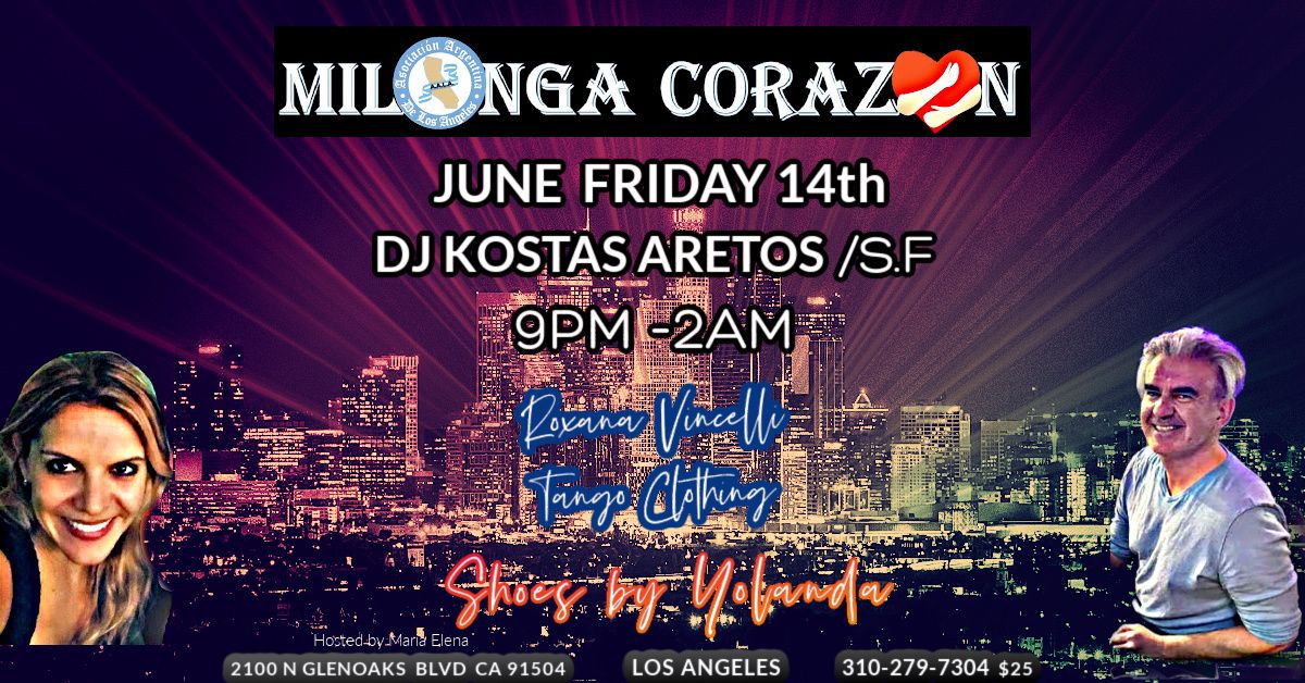 Milonga Coraz\u00d3n with DJ Kostas Aretos \/SF 