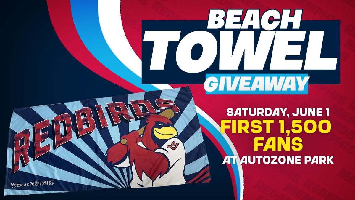 Redbirds Beach Towel Giveaway- Redbirds vs. Nashville Sounds