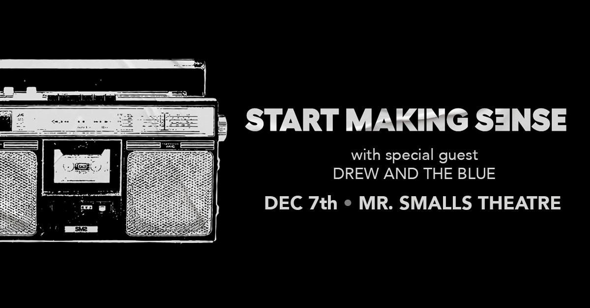 Start Making Sense - a Tribute to Talking Heads with Special Guest Drew and The Blue