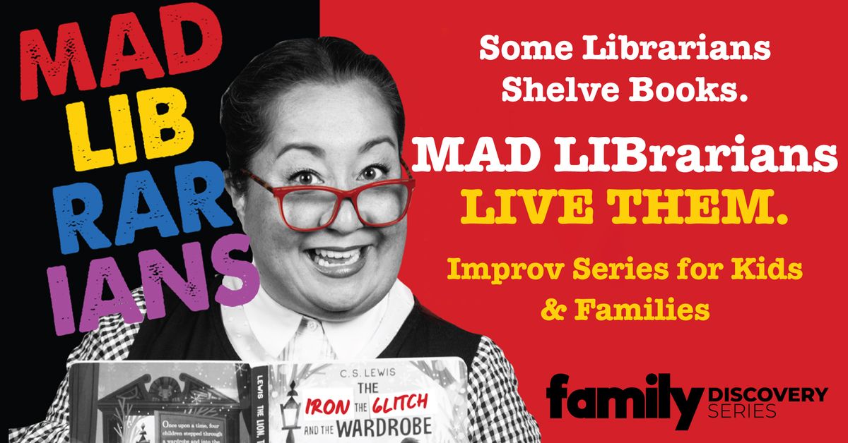 Family Discovery Series: Mad Librarians by Boulder Ensemble Theater Company