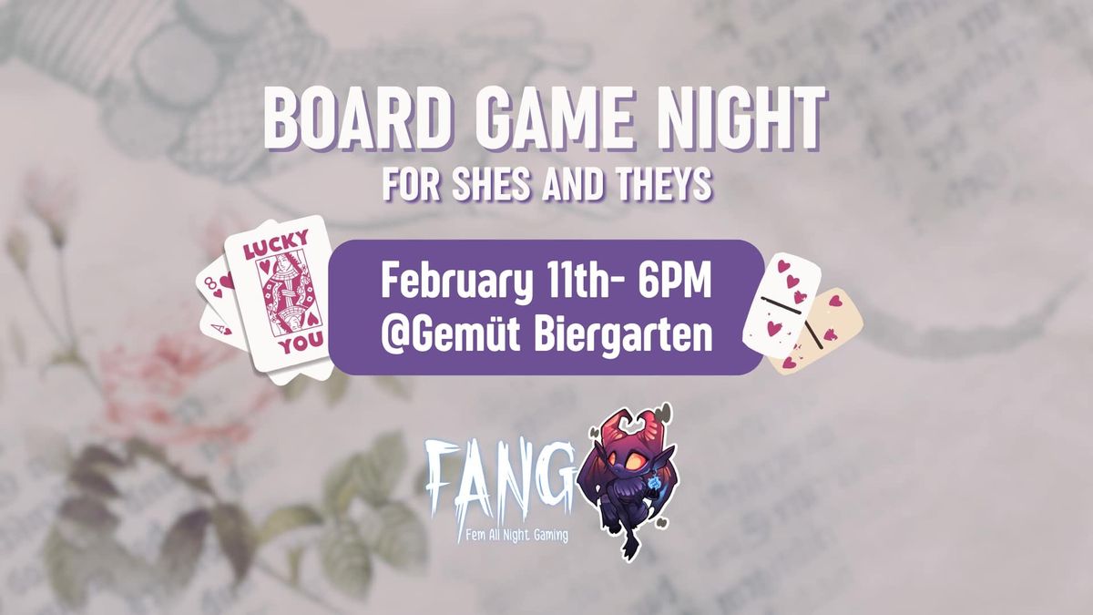 A Galentines Board Game Night With FANG 