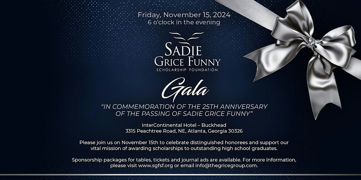 SADIE GRICE FUNNY SCHOLARSHIP FOUNDATION GALA