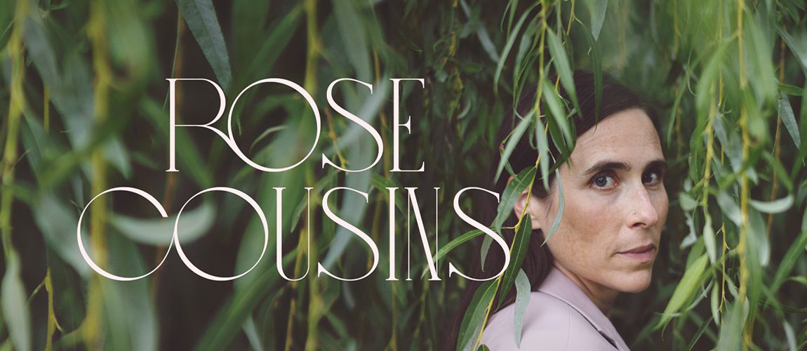 Rose Cousins: Conditions of Love Tour